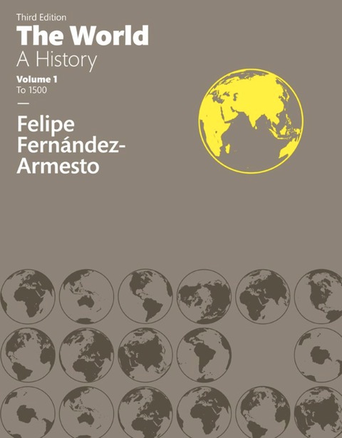 Book The World: A History, Volume 1 free
