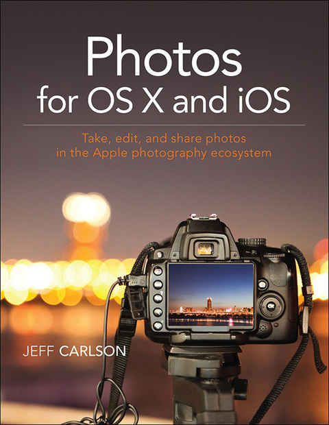 Book Photos for OS X and iOS: Take, edit, and share photos in the Apple photography ecosystem free
