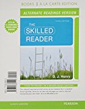Book The Skilled Reader, Alternate Edition, Books A La Carte Plus Myreadinglab With Pearson Etext -- Access Card Package (3rd Edition) free