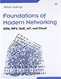 Book Foundations Of Modern Networking: Sdn, Nfv, Qoe, Iot, And Cloud free