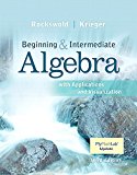Book Beginning and Intermediate Algebra with Applications & Visualization MyLab Math Update with eText -- Access Card Package (3rd Edition) free