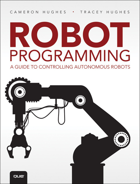 Book Robot Programming: A Guide to Controlling Autonomous Robots free