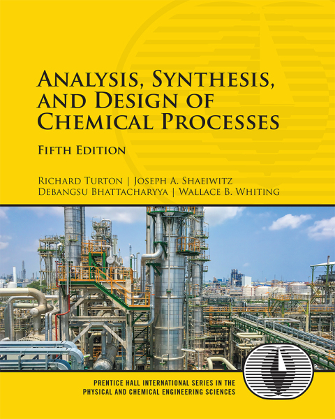 Book Analysis, Synthesis and Design of Chemical Processes (International Series in the Physical and Chemical Engineering Sciences) free