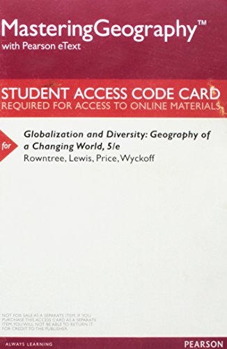 Book Mastering Geography with Pearson eText -- ValuePack Access Card -- for Globalization and Diversity: Geography of a Changing World (5th Edition) free