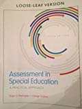 Book Assessment in Special Education: A Practical Approach, Loose-Leaf Version (5th Edition) free