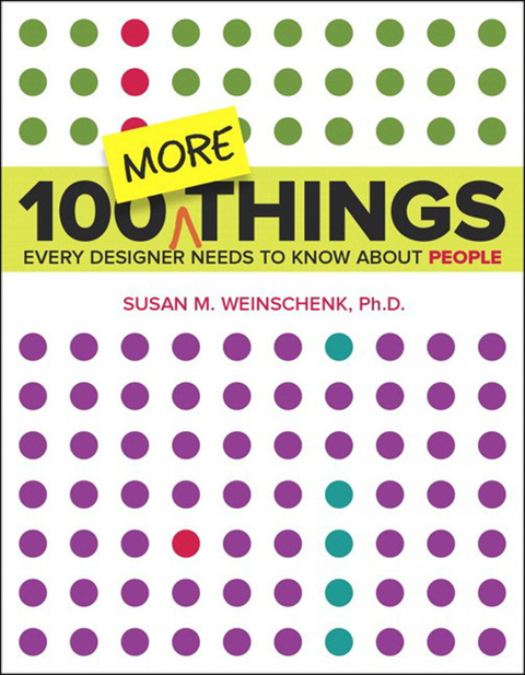 Book 100 MORE Things Every Designer Needs to Know About People (Voices That Matter) free