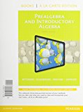 Book Prealgebra and Introductory Algebra, Books a la Carte Edition, Plus MyLab Math -- Access Card Package, 4/e free