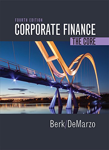 Book Corporate Finance: The Core (2-downloads) (Berk, DeMarzo & Harford, The Corporate Finance Series) free