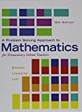 Book Problem Solving Approach to Mathematics for Elementary School Teachers; Activities Manual; MyLab Math -- Glue-in Access Card; MyLab Math Inside Star Sticker (12th Edition) free