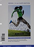 Book Human Anatomy & Physiology, Books a la Carte Edition; Modified Mastering A&P with Pearson eText -- ValuePack Access Card -- for Human Anatomy & ... A&P Workbook for Human Anatomy & Physiology free