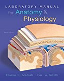 Book Laboratory Manual for Anatomy & Physiology (6th Edition) (Anatomy and Physiology) free