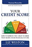 Book Your Credit Score: How to Improve the 3-Digit Number That Shapes Your Financial Future (Liz Pulliam Weston) free