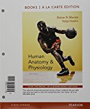 Book Human Anatomy & Physiology, Books a la Carte Edition; Mastering A&P w/ Pearson eText Access Card for Human Anatomy & Physiology; Human Anatomy & ... Ed.; Photographic Atlas for (10th Edition) free