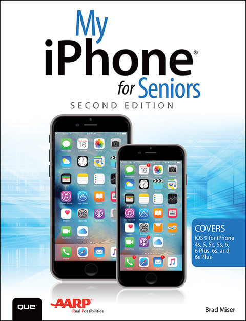 Book My iPhone for Seniors (Covers iOS 9 for iPhone 6s/6s Plus, 6/6 Plus, 5s/5C/5, and 4s) free
