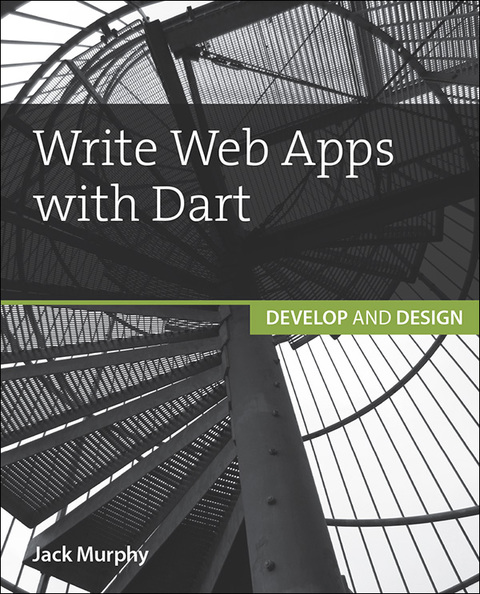 Book Write Web Apps with Dart: Develop and Design free