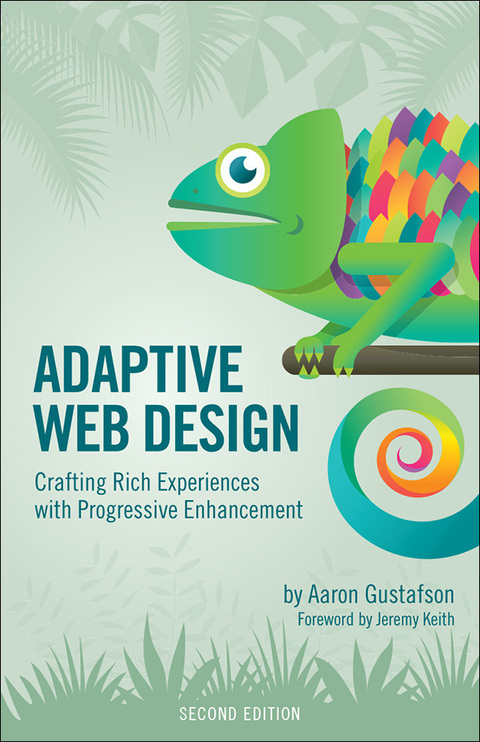 Book Adaptive Web Design: Crafting Rich Experiences with Progressive Enhancement (Voices That Matter) free