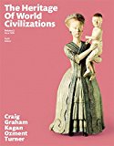 Book The Heritage of World Civilizations: Volume 2 Plus NEW MyHistoryLab for World History -- Access Card Package (10th Edition) free