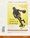 Book Human Anatomy & Physiology, Books a la Carte Edition, Modified MasteringA&P with Pearson eText & Access Card, Human Anatomy & Physiology Laboratory ... and Brief Atlas of the Human (10th Edition) free