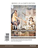 Book The West: Encounters and Transformations, Volume 1 -- Books a la Carte (5th Edition) free