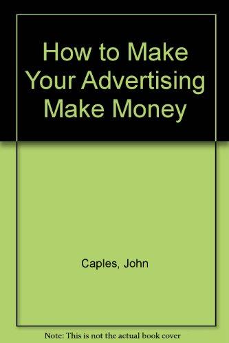 Book How to Make Your Advertising Make Money free