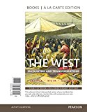 Book The West: Encounters and Transformations, Combined Volume -- Books a la Carte (5th Edition) free