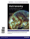 Book Astronomy: A Beginner's Guide to the Universe, Books a la Carte Edition free