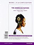Book The American Nation: A History of the United States, Combined Books a la Carte Edition, Plus REVEL -- Access Card Package (15th Edition) free