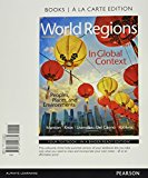 Book World Regions in Global Context: Peoples, Places, and Environments, Books a la Carte Plus Mastering Geography with Pearson eText -- Access Card Package (6th Edition) free