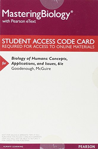 Book MasteringBiology with Pearson eText -- ValuePack Access Card -- for Biology of Humans: Concepts, Applications, and Issues free