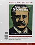 Book American Stories: A History of the United States, Combined Volume -- Print Offer [Loose-Leaf] (3rd Edition) free