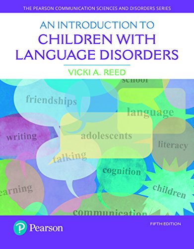Book Introduction to Children with Language Disorders, An (2-downloads) (What's New in Communication Sciences & Disorders) free