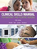 Book Clinical Skills Manual for Maternity and Pediatric Nursing free