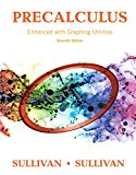 Book Precalculus Enhanced with Graphing Utilities Plus MyLab Math with Pearson eText -- 24-Month Access Card Package (Sullivan & Sullivan Precalculus Titles) free