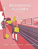 Book Beginning Algebra plus MyLab Math -- Access Card Package (Tobey Developmental Math Paperback Series) free