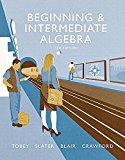 Book Beginning & Intermediate Algebra plus MyLab Math -- Access Card Package (Tobey Developmental Math Paperback Series) free