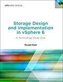 Book Storage Design and Implementation in vSphere 6: A Technology Deep Dive (VMware Press Technology) free