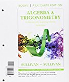 Book Algebra and Trigonometry Enhanced with Graphing Utilities, Books a la Carte Edition Plus NEW MyLab Math -- 24-Month Access Card Package free