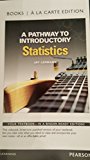 Book A Pathway to Introductory Statistics, Books a la Carte Edition free