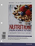 Book Nutrition: From Science to You, Books a la Carte Edition and Modified Mastering Nutrition with MyDietAnalysis with Pearson eText & ValuePack Access Card (3rd Edition) free