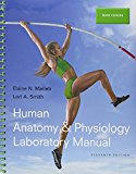 Book Human Anatomy & Physiology Laboratory Manual, Main Version, Modified MasteringA&P with eText and Value Pack Access Card, Interactive Physiology 10-System Suite CD-ROM, Get Ready for A&P (11th Edition) free