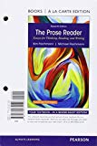 Book Prose Reader: Essays for Thinking, Reeading, and Writing, Books a la Carte Edition Plus MyLab Writing with Pearson eText -- Access Card Package (11th Edition) free
