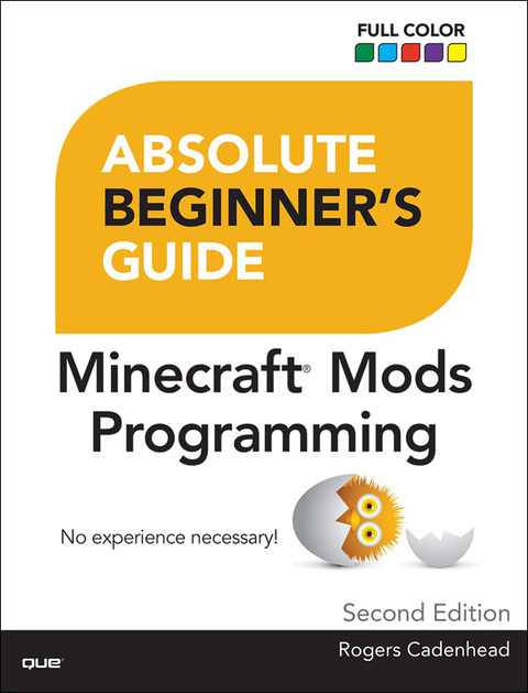 Book Absolute Beginner's Guide to Minecraft Mods Programming free
