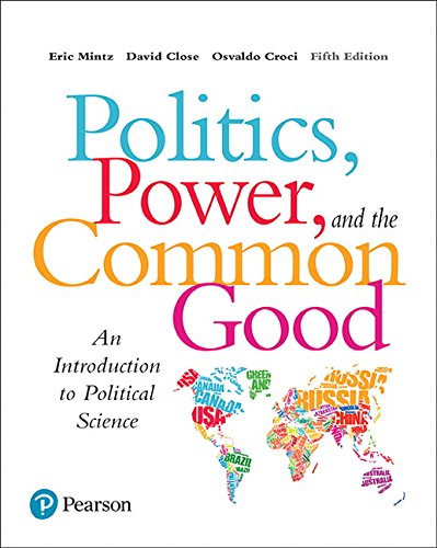 Book Politics, Power and the Common Good: An Introduction to Political Science 5th E free