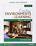 Book Creating Environments for Learning: Birth to Age Eight, Enhanced Pearson eText with Loose-Leaf Version -- Access Card Package free