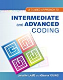 Book Guided Approach to Intermediate and Advanced Coding with Pearson etext for MIBC, A -- Access Card Package free