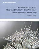 Book Substance Abuse and Addiction Treatment: Practical Application of Counseling Theory MyLab Counseling without Pearson eText -- Access Card Package (Mycounselinglab) free