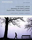 Book Substance Abuse: Information for School Counselors, Social Workers, Therapists and Counselors with MyLab Counseling without Pearson eText -- Access Card Package (5th Edition) free