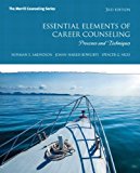 Book Essential Elements of Career Counseling: Processes and Techniques with MyLab Counseling without Pearson eText -- Access Card Package (3rd Edition) free