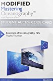 Book Modified Mastering Oceanography with Pearson eText -- Standalone Access Card -- for Essentials of Oceanography (12th Edition) free