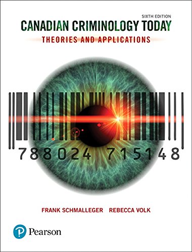 Book Canadian Criminology Today: Theories and Applications, Sixth Canadian Edition (6th Edition) free